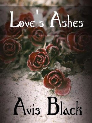cover image of Love's Ashes